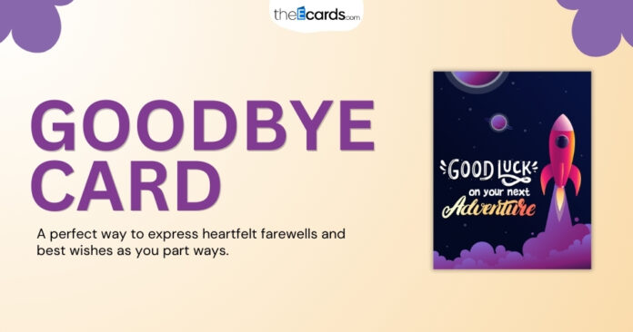 Goodbye Card